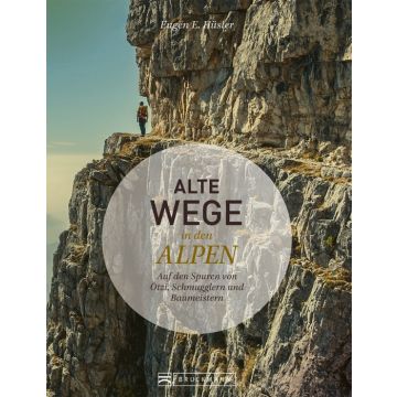 Alte Wege in den Alpen