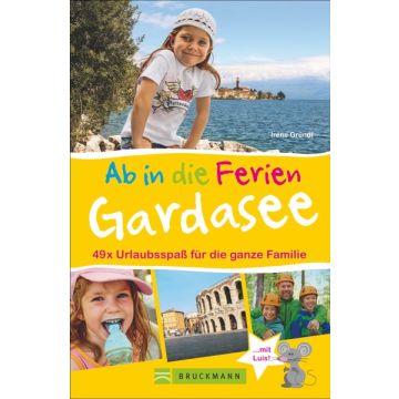 Ab in die Ferien - Gardasee mit Verona *