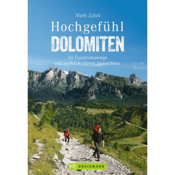 Hochgefühl Dolomiten