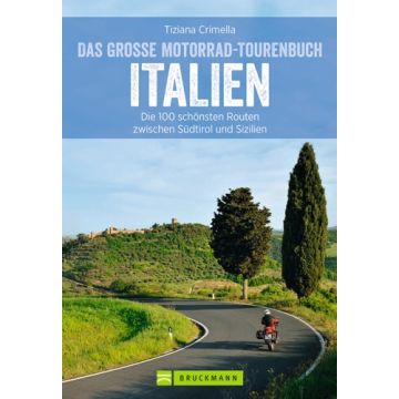 Das große Motorrad-Tourenbuch Italien