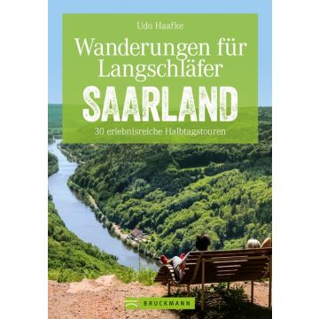 Wanderungen für Langschläfer Saarland