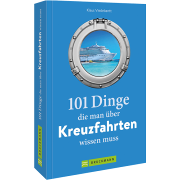 101 Dinge, die man über Kreuzfahrten wissen muss