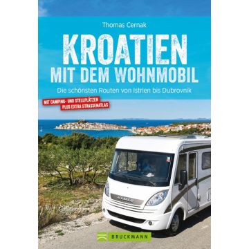 Kroatien mit dem Wohnmobil