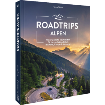 Roadtrips Alpen