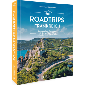 Roadtrips Frankreich