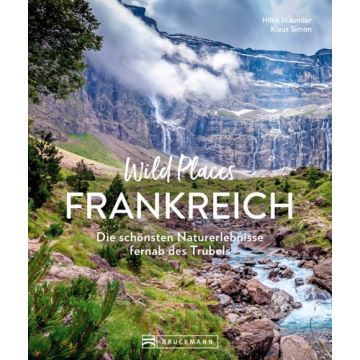 Wild Places Frankreich