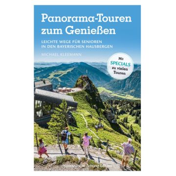 Panorama-Touren zum Genießen