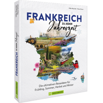 Frankreich zu jeder Jahreszeit