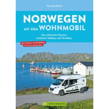 Norwegen mit dem Wohnmobil Die schönsten Routen zwischen Südkap und Nordkap
