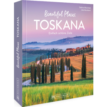 Beautiful Places Toskana