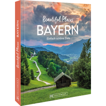 Beautiful Places Bayern