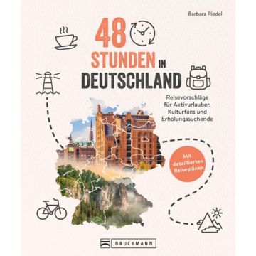 48 Stunden in Deutschland