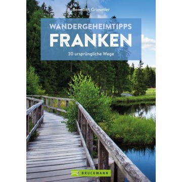 Wandergeheimtipps Franken