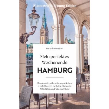 Mein perfektes Wochenende Hamburg