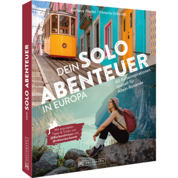 Dein Solo-Abenteuer Europa