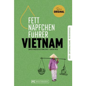 Fettnäpfchenführer Vietnam