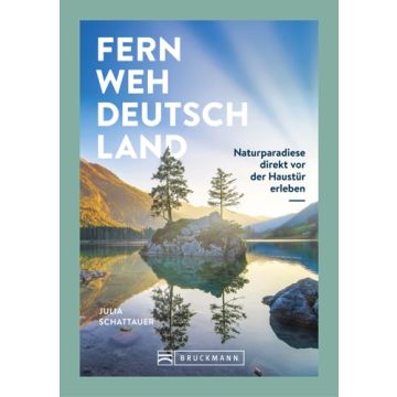 Fernweh Deutschland