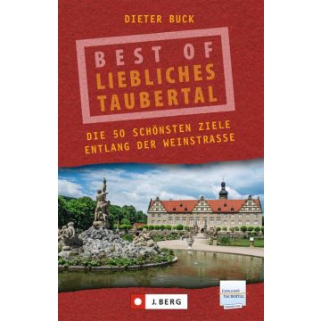 Best of Liebliches Taubertal