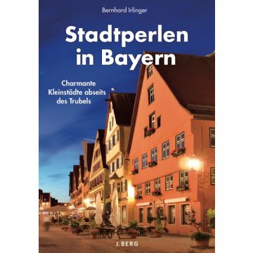 Stadtperlen in Bayern