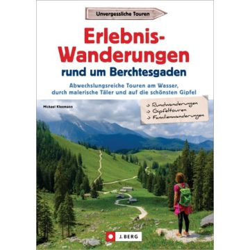 Erlebnis-Wanderungen rund um Berchtesgaden