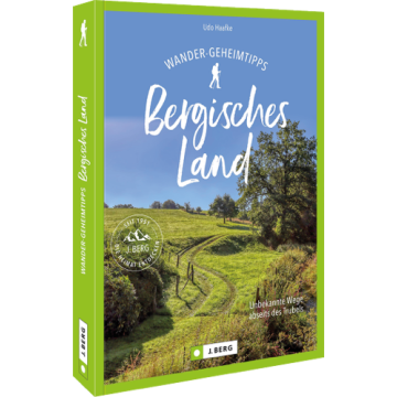 Wander-Geheimtipps Bergisches Land