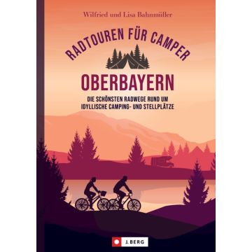 Radtouren für Camper Oberbayern