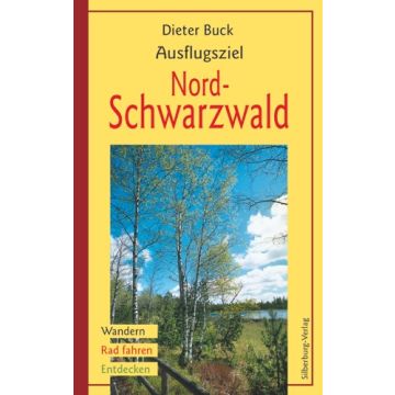 Ausflugsziel Nordschwarzwald