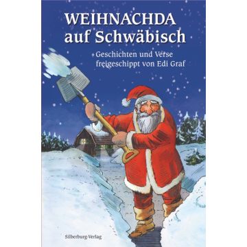 Weihnachda auf Schwäbisch