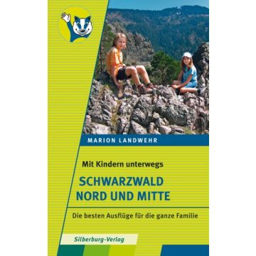 Mit Kindern unterwegs – Schwarzwald Nord und Mitte