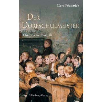 Der Dorfschulmeister
