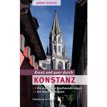 Kreuz und quer durch Konstanz