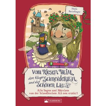 Vom Riesen Heim, dem klugen Schneiderlein und der Schönen Lau