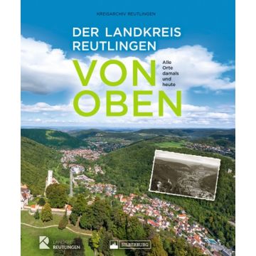 Der Landkreis Reutlingen von oben