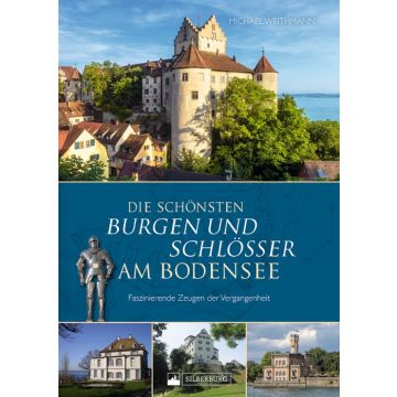 Die schönsten Burgen und Schlösser am Bodensee