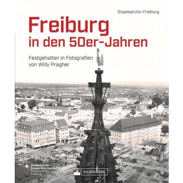 Freiburg in den 50er-Jahren