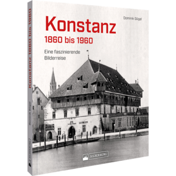 Konstanz 1860 bis 1960