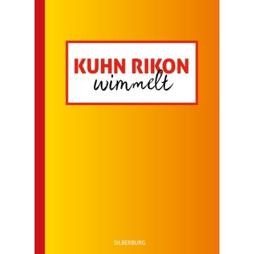 Kuhn Rikon wimmelt